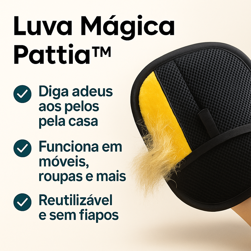 Luva Mágica Pattia™